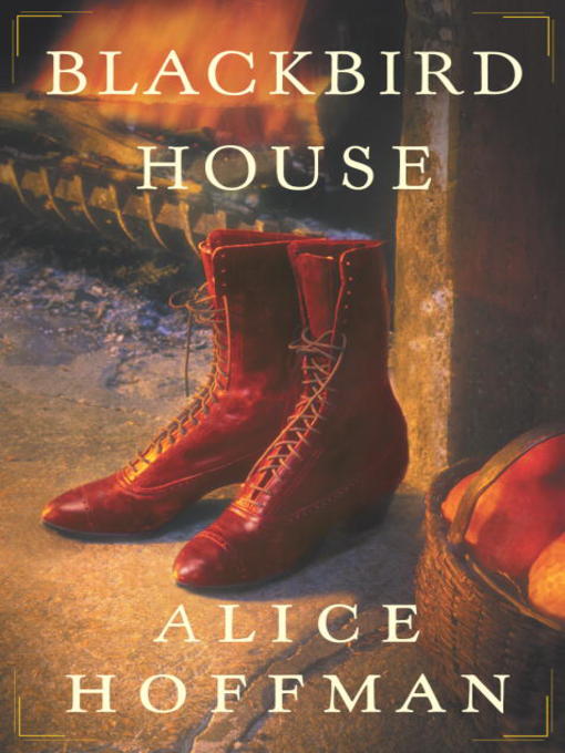Alice Hoffman创作的Blackbird House作品的详细信息 - 可供借阅